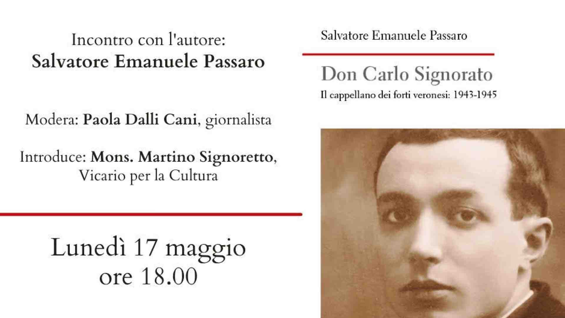 Don Carlo Signorato: il prete che aiutò i carcerati dei forti veronesi