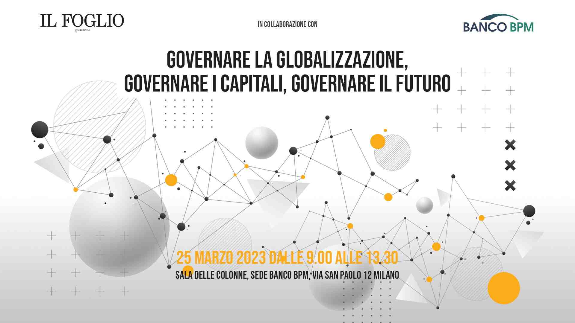 Come governare la globalizzazione, il capitale e il futuro. Un evento del Foglio a Milano