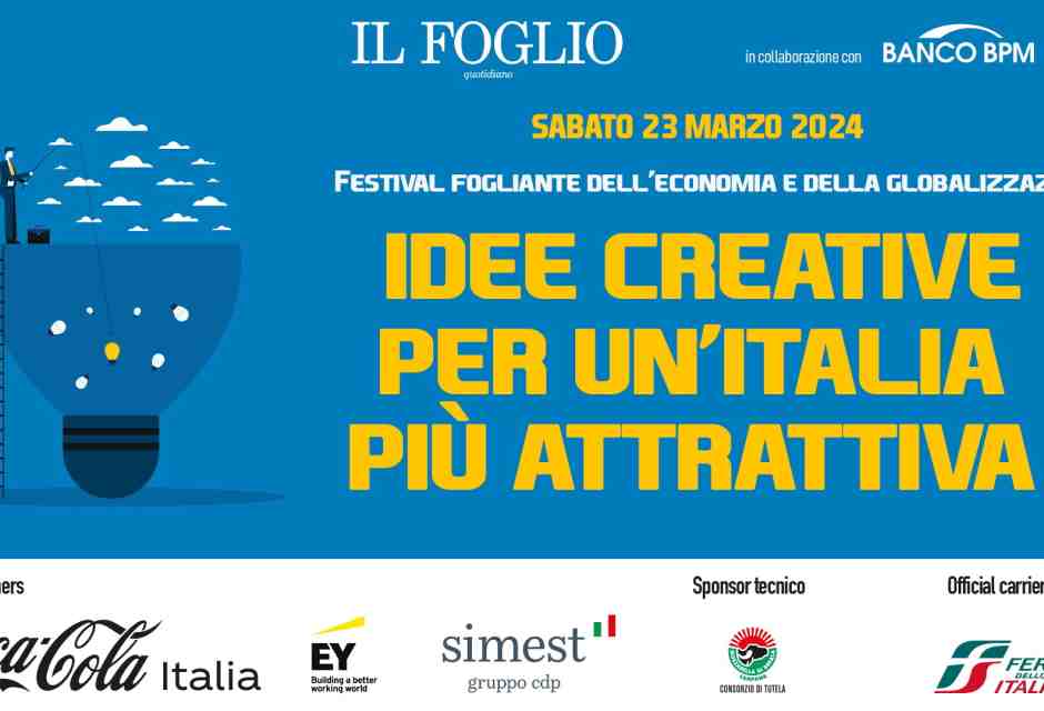 Idee creative per un Italia più attrattiva. Segui in diretta l'evento del Foglio