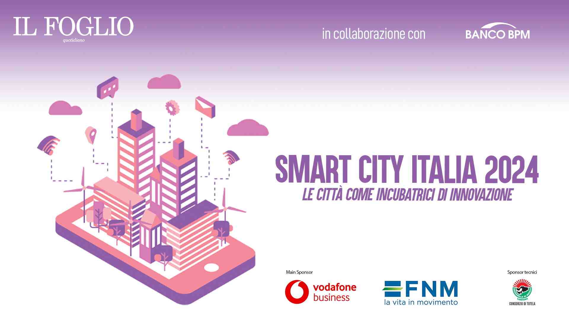 Smart City Italia 2024. Rivedi l'evento del Foglio