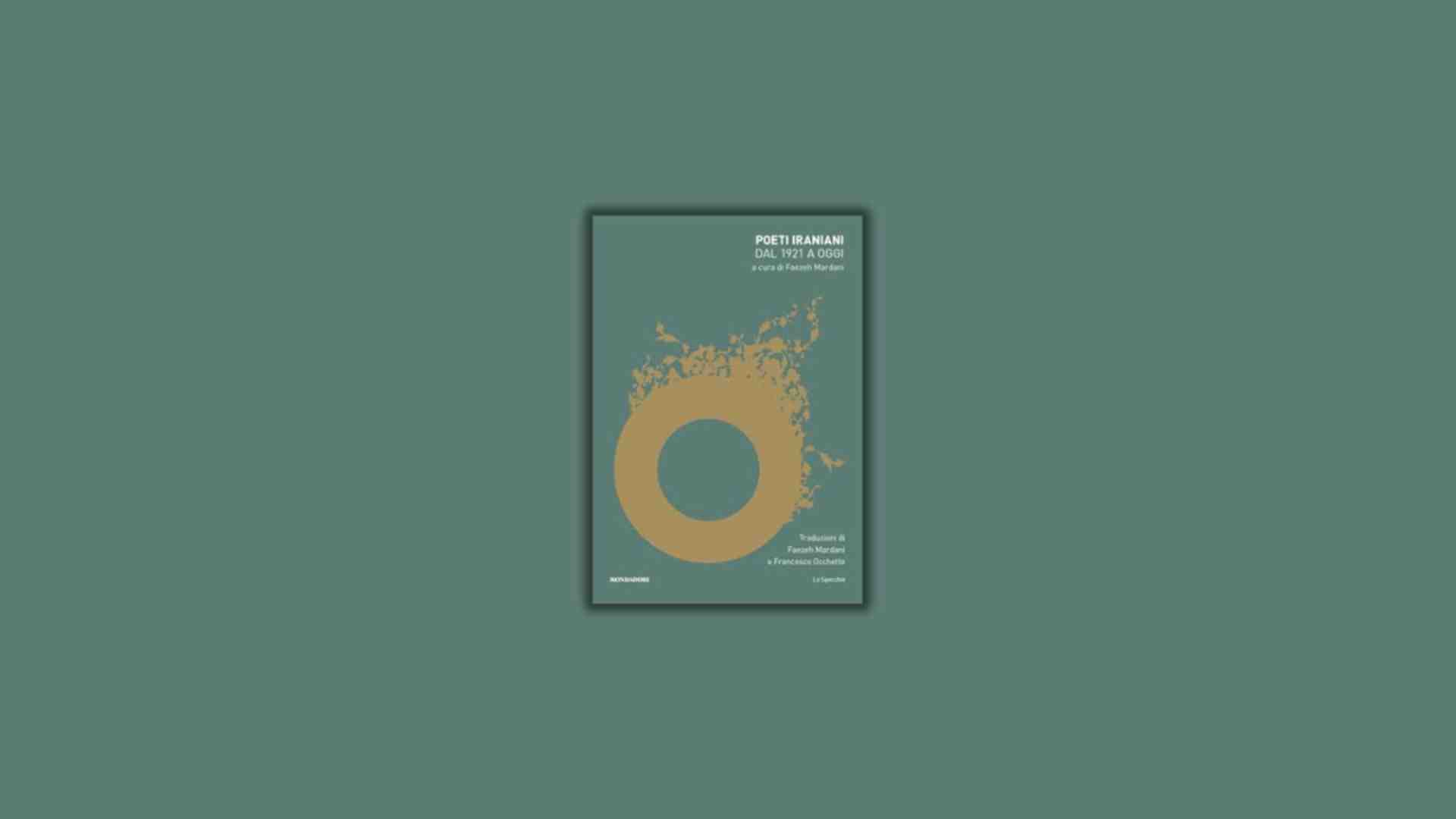 Poeti iraniani. Dal 1921 a oggi