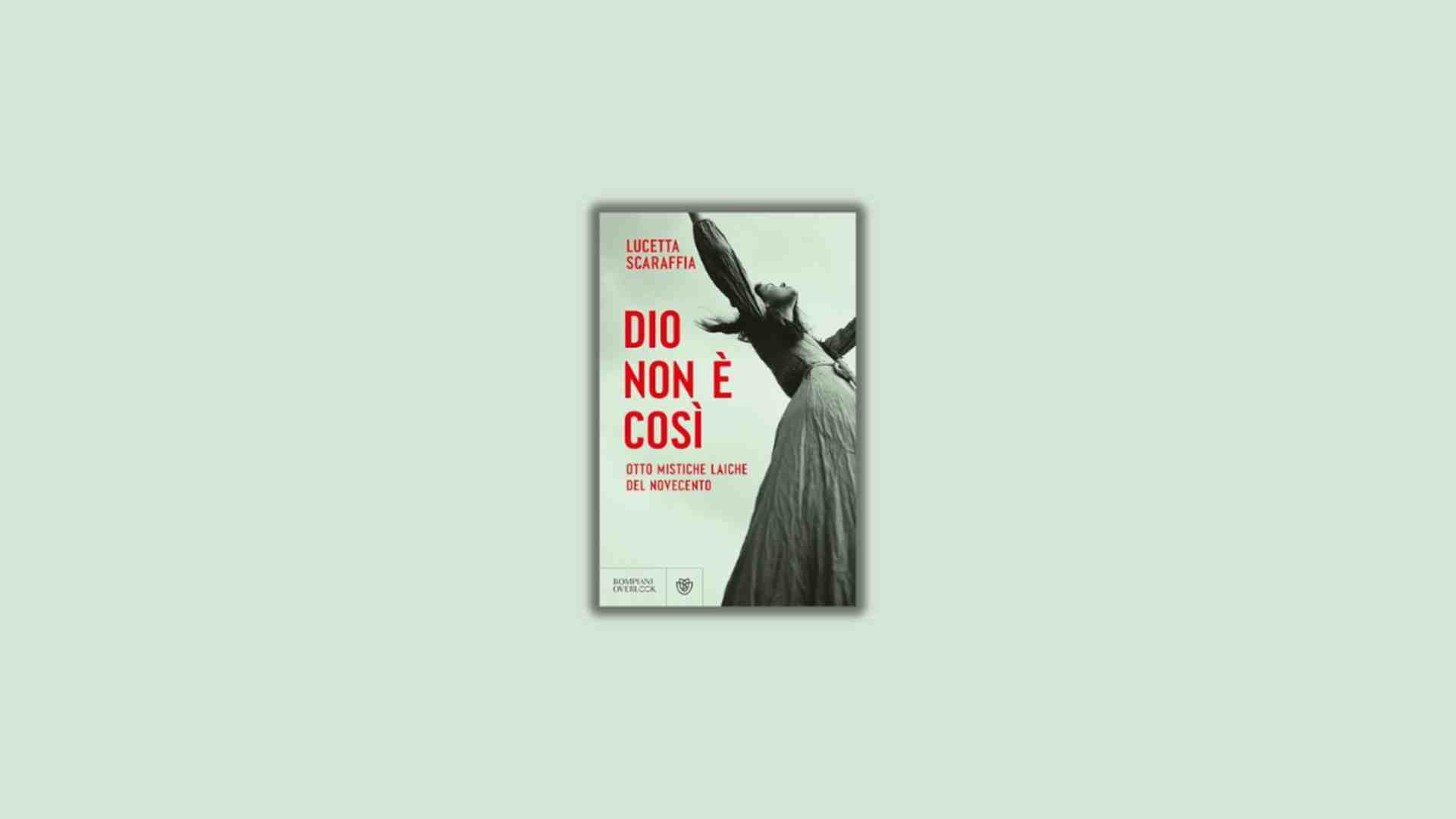 "Dio non è così" di Lucetta Scaraffia