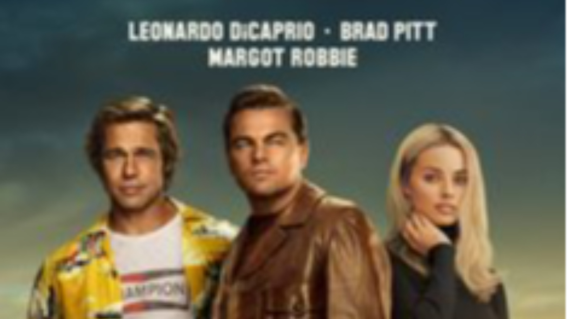 Recensione Film - Once Upon a Time... in Hollywood