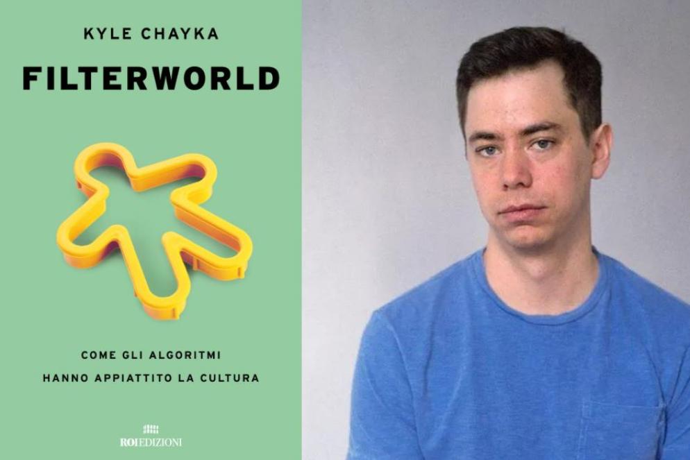 La copertina di Filterworld e l'autore, Kyle Chayka