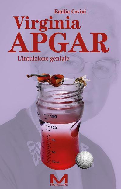 Il libro di Emilia Covini su Virginia Apgar - .